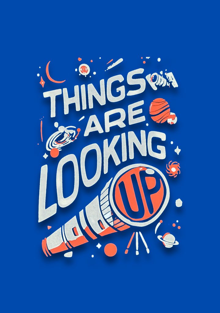 Kids Space-Themed Half-Sleeve T-Shirt – “Things Are Looking Up”