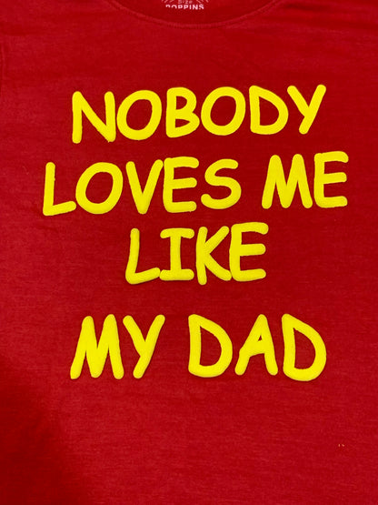 Red Nobody Love Like Dad